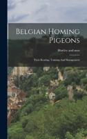 Belgian Homing Pigeons