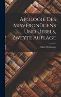 Apologie Des Misvergnügens Und Uebels, Zweyte Auflage
