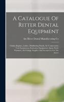 A Catalogue Of Ritter Dental Equipment