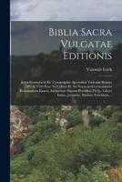 Biblia Sacra Vulgatae Editionis