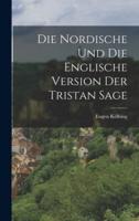 Die Nordische Und Die Englische Version Der Tristan Sage