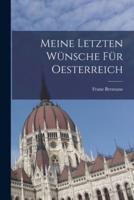 Meine Letzten Wünsche Für Oesterreich