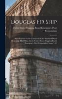Douglas Fir Ship