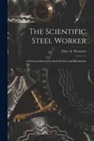 The Scientific Steel Worker