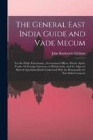 The General East India Guide and Vade Mecum