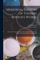 Memorial Edition of Thomas Bewick's Works