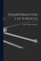 Transformations of Surfaces