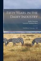 Fifty Years in the Dairy Industry