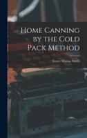Home Canning by the Cold Pack Method