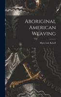 Aboriginal American Weaving