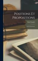 Positions Et Propositions; Art Et Littérature