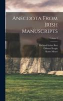 Anecdota From Irish Manuscripts; Volume 3