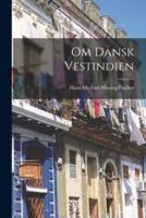 Om Dansk Vestindien