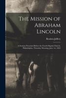 The Mission of Abraham Lincoln