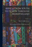 Africa From South to North Through Marotseland