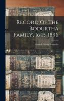 Record Of The Bodurtha Family, 1645-1896
