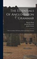 The Essentials Of Anglo-Saxon Grammar