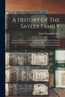A History Of The Sayler Family