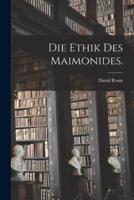 Die Ethik Des Maimonides.