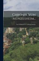 Chronik Von Münzesheim...