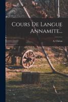 Cours De Langue Annamite...