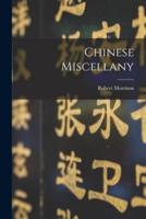 Chinese Miscellany