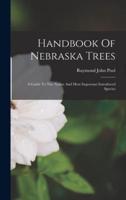 Handbook Of Nebraska Trees