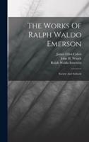 The Works Of Ralph Waldo Emerson