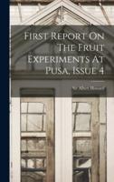 First Report On The Fruit Experiments At Pusa, Issue 4