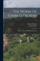 The Works Of Charles Dickens ...