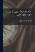 A Text-Book Of Laying Off