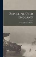 Zeppeline Über England