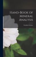 Hand-Book of Mineral Analysis