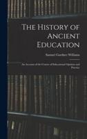 The History of Ancient Education
