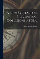 A New System for Preventing Collisions at Sea