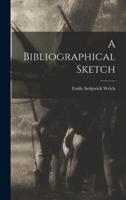 A Bibliographical Sketch