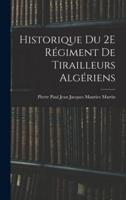 Historique Du 2E Régiment De Tirailleurs Algériens