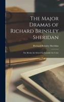 The Major Dramas of Richard Brinsley Sheridan