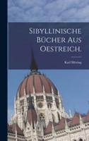 Sibyllinische Bücher Aus Oestreich.