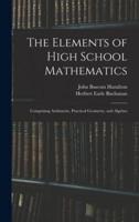 The Elements of High School Mathematics