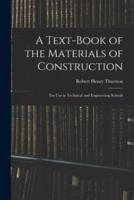 A Text-Book of the Materials of Construction