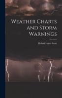 Weather Charts and Storm Warnings