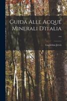 Guida Alle Acque Minerali D'italia ...