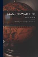 Man-Of-War Life