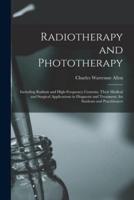 Radiotherapy and Phototherapy