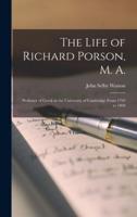 The Life of Richard Porson, M. A.