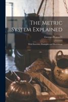 The Metric System Explained