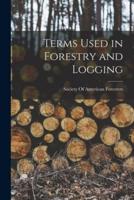 Terms Used in Forestry and Logging