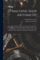 Machine-Shop Arithmetic