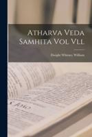 Atharva Veda Samhita Vol Vll